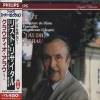 Philips Japan Arrau : Arrau - Liszt Works